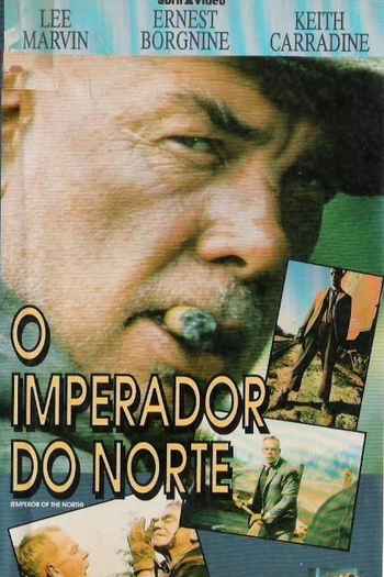  de Filme O Imperador do Norte (1973)