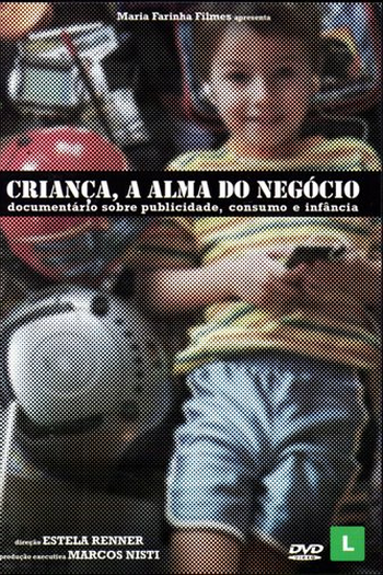  de Filme Criança, a Alma do Negócio (2008)