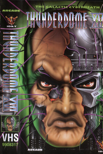 Thunderdome XVI: The Galactic Cyberdeath - Poster / Capa / Cartaz - Oficial 1