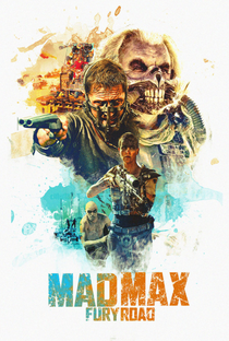 Mad Max‬: Estrada da Fúria - Poster / Capa / Cartaz - Oficial 11