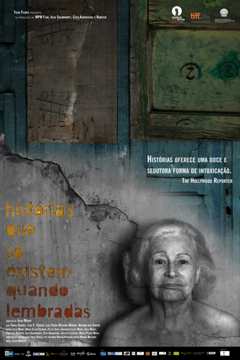  de Filme Histórias Que Só Existem Quando Lembradas (2011)