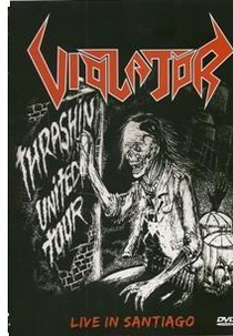 Violator - Thrashin' United Tour: Live In Santiago 2007 (Violator - Thrashin' United Tour: Live In Santiago 2007)