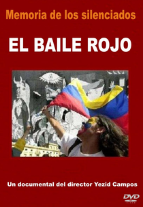 El Baile Rojo: Memoria de los Silenciados (El Baile Rojo: Memoria de los Silenciados)