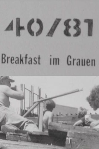 Poster de Curta 40/81: Breakfast im Grauen (1981)