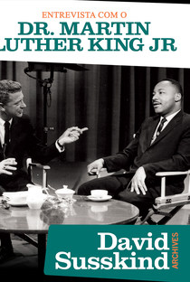 David Susskind Archive: Entrevista Com O Dr. Martin Luther King Jr - Poster / Capa / Cartaz - Oficial 1
