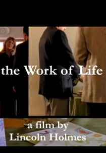 The Work of Life (The Work of Life)
