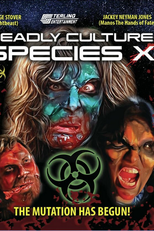 Deadly Culture: Species X (Deadly Culture: Species X)