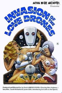 Invasion of the Love Drones - Poster / Capa / Cartaz - Oficial 1