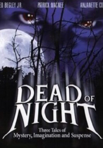 Trilogia Macabra (Dead of Night)