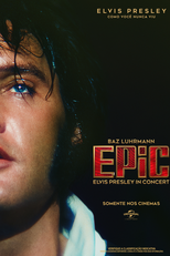 EPiC: Elvis Presley in Concert (EPiC: Elvis Presley in Concert)
