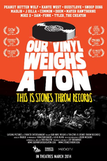 Our Vinyl Weighs a Ton: This Is Stones Throw Records (Our Vinyl Weighs a Ton: This Is Stones Throw Records)