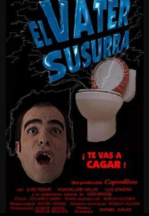 El Váter Susurra (El Váter Susurra)