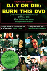 D.I.Y. or DIE: Como Sobreviver Como Artista Independente (D.I.Y. or Die: How to Survive as an Independent Artist)