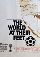 O Mundo a Seus Pés | Filme Oficial da Copa de 1970