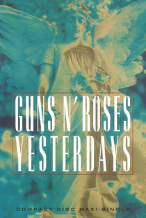 Guns N' Roses: Yesterdays - Poster / Capa / Cartaz - Oficial 1