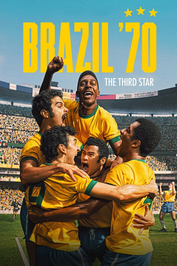 Poster de Franquia Brasil 70: A Saga do Tri (2026)