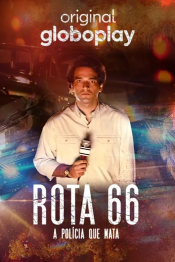  de Série Rota 66: A Polícia que Mata (1ª Temporada) (2022)