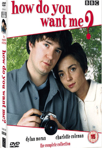 How Do You Want Me? (How Do You Want Me?)