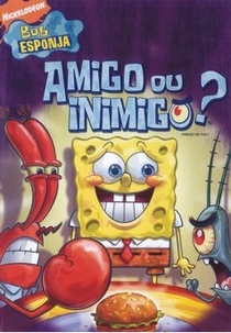 Bob Esponja Calça Quadrada - Amigo ou Inimigo? (SpongeBob SquarePants: Friend or Foe)