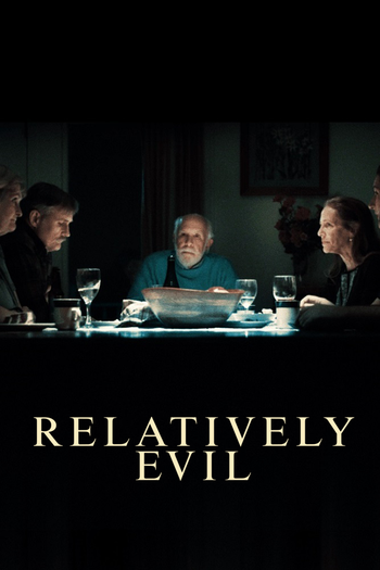 Poster de Franquia Relatively Evil (2019)