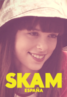 Skam Espanha (1ª Temporada) (Skam España (1ª Temporada))
