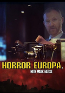 Horror Europa with Mark Gatiss (Horror Europa with Mark Gatiss)