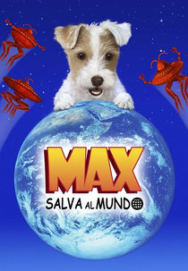 Max Salva o Mundo (Max Saves the World)