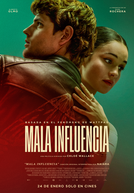 Má Influência (Mala influencia)
