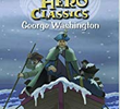 Heróis da Humanidade: General George Washington