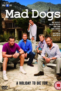 Mad Dogs - O Encontro Fatal (1ª Temporada) - Poster / Capa / Cartaz - Oficial 1