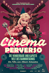 Cinema Perverso - O Maravilhoso e Doente Mundo do Cinema de Estação - Poster / Capa / Cartaz - Oficial 1
