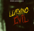 Lurking Evil