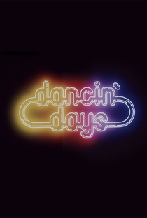 Dancin' Days - Poster / Capa / Cartaz - Oficial 8
