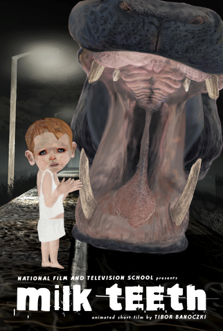 Poster 1 de Curta Milk Teeth (2007)