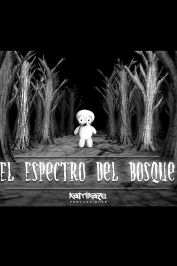 Poster de Curta El Espectro del Bosque (2006)
