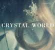Crystal World