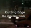 Cutting Edge: Child Sex Trade