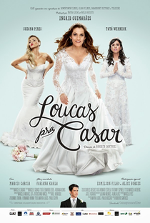 Loucas Pra Casar - Poster / Capa / Cartaz - Oficial 1