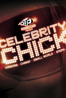 DTP Feat. Ludacris & Chingy: Celebrity Chick - Poster / Capa / Cartaz - Oficial 1
