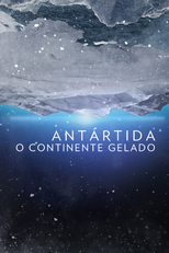 Antarctica: O Continente Gelado (Continent 7: Antarctica)