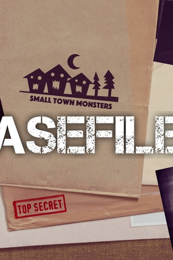Poster de Curta Small Town Monsters: CaseFiles (2017)