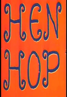 Hen Hop (Hen Hop)