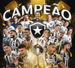 É TEMPO DE BOTAFOGO E GLÓRIA ETERNA