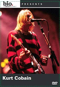 A Trajetória de Kurt Cobain (Biography - Kurt Cobain)