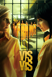 Vis a Vis (2ª Temporada) - Poster / Capa / Cartaz - Oficial 1