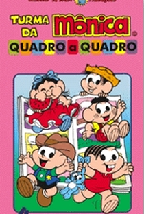Turma da Mônica: Quadro a Quadro - Poster / Capa / Cartaz - Oficial 1