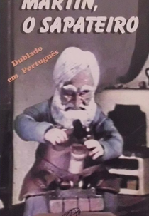 Martin - O Sapateiro (Martin the Cobbler)