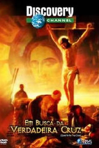Poster 1 de Filme Em Busca da Verdadeira Cruz (2003)