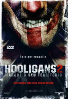 Hooligans 2: Marque o Seu Território (Green Street Hooligans 2)