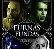 Furnas Fundas: Uma Fábula Gótica Brasileira